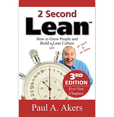 2 Second Lean (How to Grow People and Build a