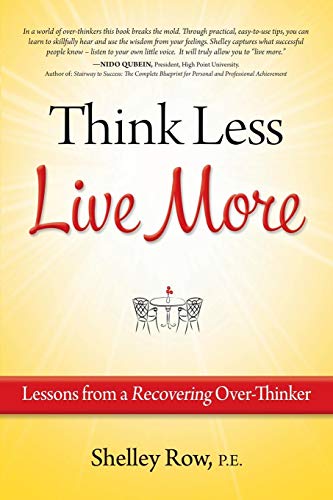 Think Less Live More