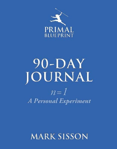 The Primal Blueprint 90-Day Journal