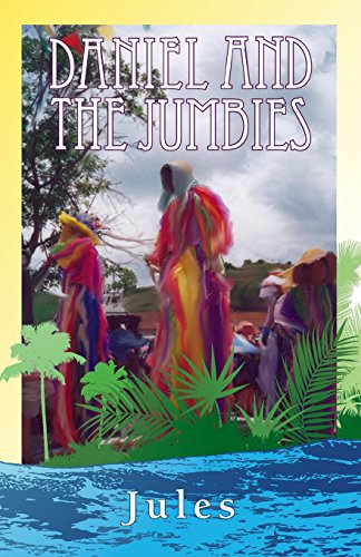 Daniel and the Jumbies