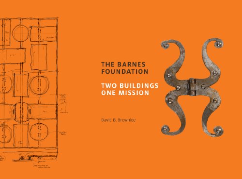 The Barnes Foundation Two Buildings One Mission