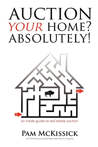 Auction Your Home? Absolutely!