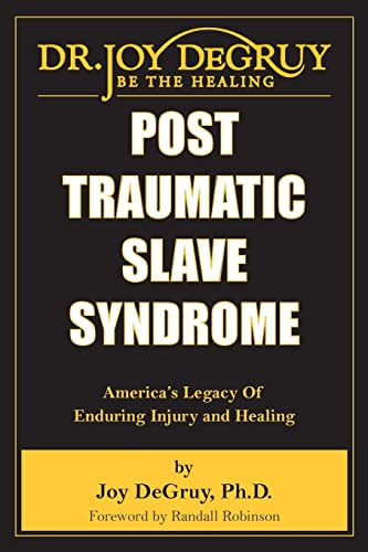 Post Traumatic Slave Syndrome