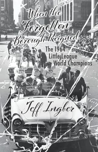 When the Forgotten Borough Reigned