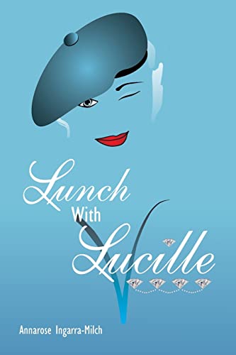 Lunch with Lucille