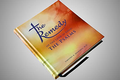 The Remedy of the Lord in Song : The Psalms