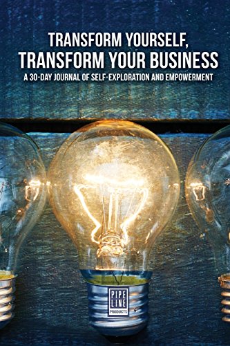 Transform Yourself, Transform Your Business