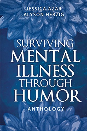 Surviving Mental Illness Through Humor