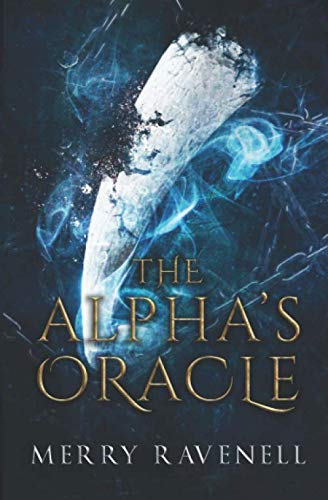 The Alpha's Oracle (IronMoon)