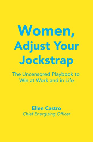Women, Adjust Your Jockstrap