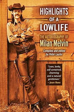 Highlights of a Lowlife
