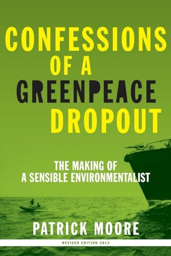 Confessions of a Greenpeace Dropout