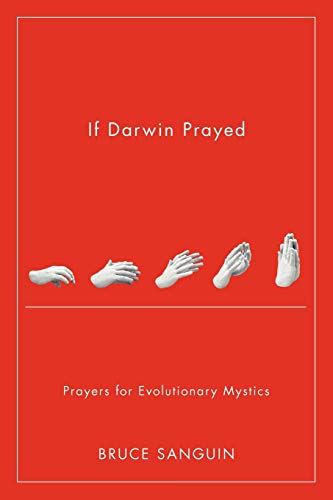 If Darwin Prayed