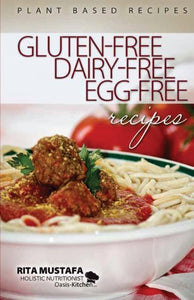 Gluten-Free, Dairy-Free, Egg-Free Recipes 