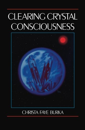 Clearing Crystal Consciousness