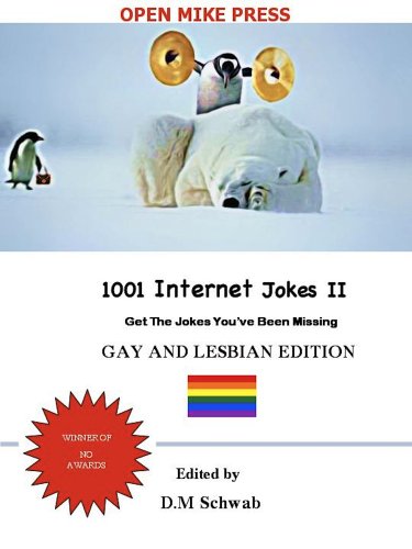 1001 Internet Jokes II - Gay And Lesbian Edition