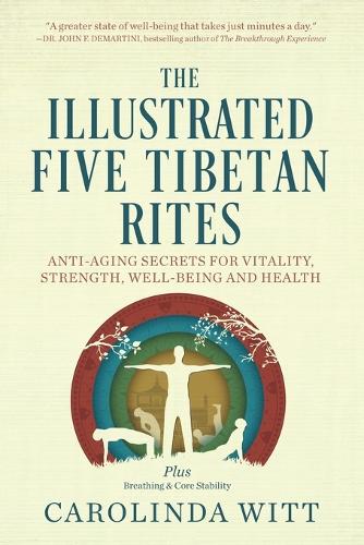 The Illustrated Five Tibetan Rites