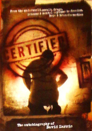 Certified: The Autobiography of David Harris