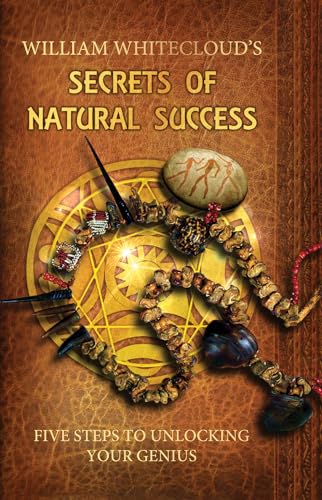 Secrets of Natural Success