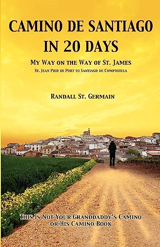Camino de Santiago in 20 Days