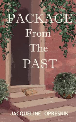 Package From The Past: A Genealogical Trail Leads to a Mystery, Romance and a Fortune.