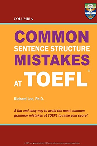 Columbia Common Sentence Structure Mistakes at TOEFL