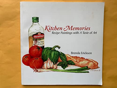 Kitchen Memories, Recipe Paintings with a Taste of Art
