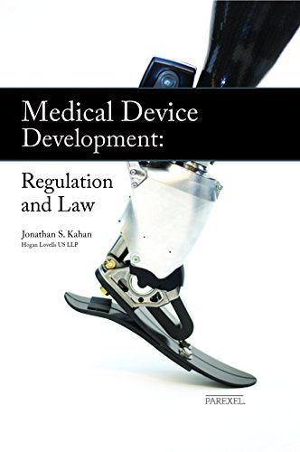 Medical Device Development: Regulation and Law