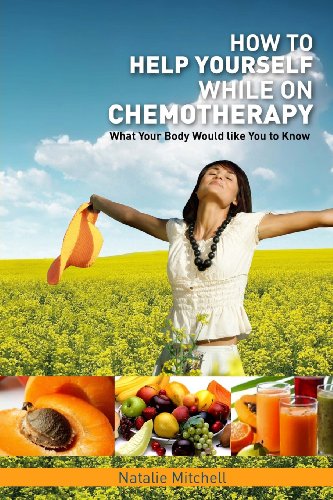 How to Help Yourself While on Chemotherapy