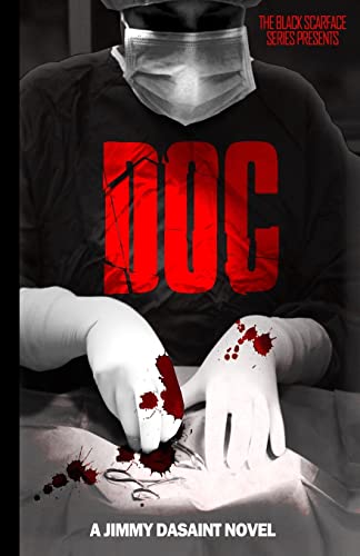 Black Scarface Series Presents DOC