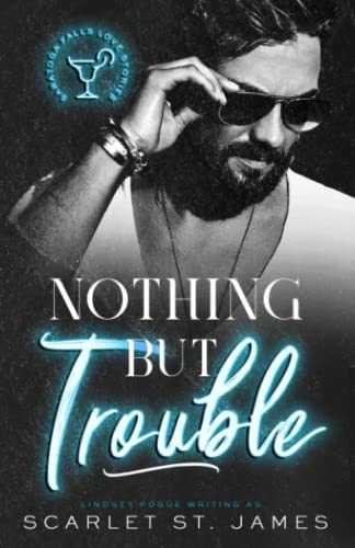 Nothing But Trouble
