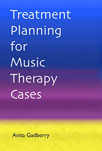 Treatment Planning for Music Therapy Cases