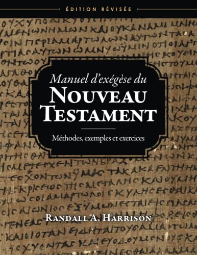 Manuel d'exegese du Nouveau Testament