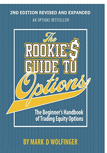 The Rookie's Guide to Options; 2nd edition