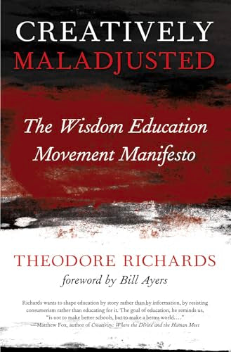 Creatively Maladjusted