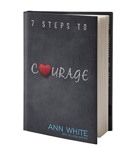 7 Steps to Courage