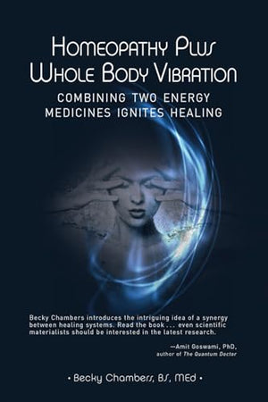 Homeopathy Plus Whole Body Vibration