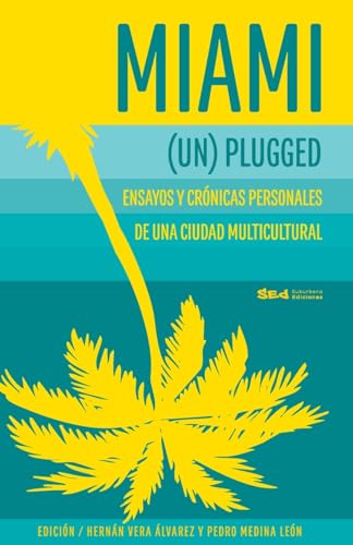 Miami (Un)plugged