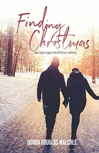 Finding Christmas: An Unexpected Love Story