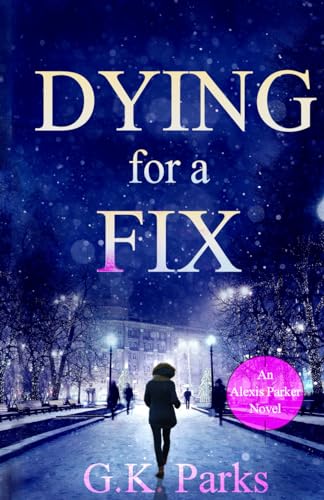 Dying for a Fix