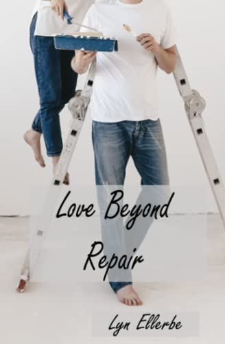 Love Beyond Repair