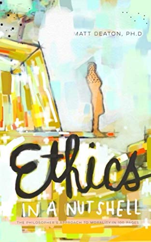 Ethics in a Nutshell