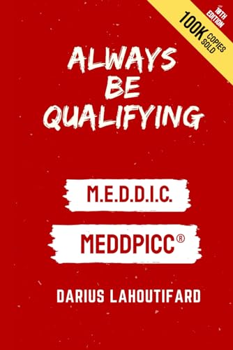 Always Be Qualifying