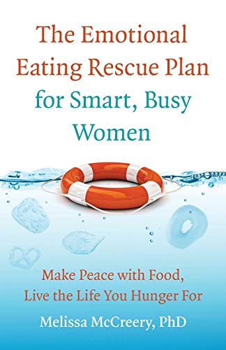 The Emotional Eating Rescue Plan for Smart, Busy Women