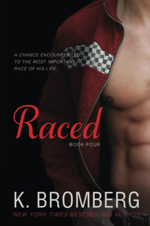 Raced: (Reading companion to the bestselling Driven Series): Volume 4 (The Driven Trilogy)