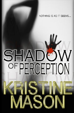 Shadow of Perception (Book 2 CORE Shadow Trilogy)