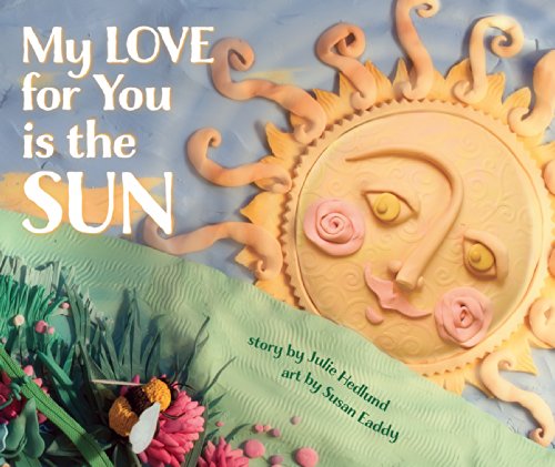 My Love for You Is the Sun