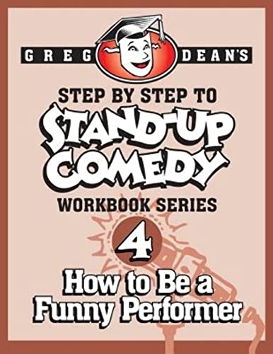 Step By Step to Stand-Up Comedy - Workbook Series