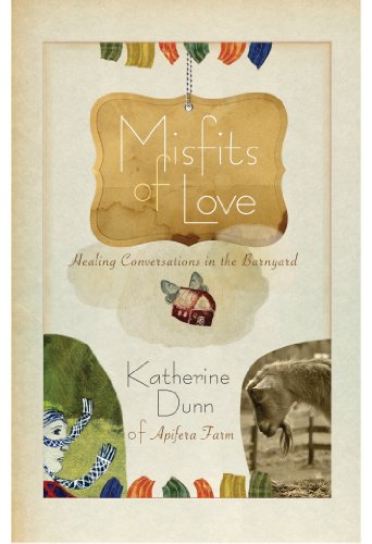 Misfits of Love Healing Conversations in the Barnyard
