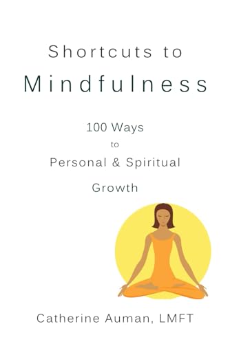 Shortcuts to Mindfulness
